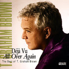 Deja Vu All Over Again - The Best Of T. Graham Brown