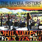 The Lovell Sisters - Live At The Philadelphia Folk Festival
