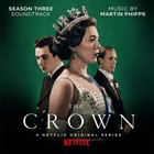 Martin Phipps - The Crown: Season Three (Soundtrack From The Netflix Original Series)