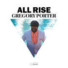 Gregory Porter - All Rise (Deluxe Edition)