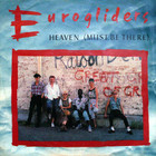 Eurogliders - Heaven (Must Be There) (CDS)