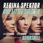 Regina Spektor - One Little Soldier (From "Bombshell" The Original Motion Picture Soundtrack)