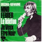 Nino Ferrer - Je Veux Être Noir