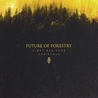 Future Of Forestry - Light Has Come: Christmas (EP)