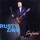 Rusty Zinn - Confessin'