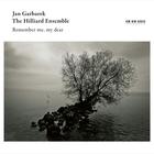 Jan Garbarek & The Hillard Ensemble - Remember Me, My Dear