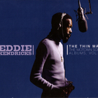Eddie Kendricks - The Thin Man The Motown Solo Albums, Vol 2 CD1