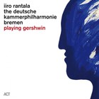 Iiro Rantala - Playing Gershwin