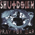 Shutdown - Pray For War