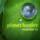 Planet Boelex - Misplaced (EP)