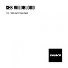Seb Wildblood - Feel