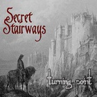 Secret Stairways - Turning Point