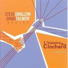 Steve Swallow - L'histoire Du Clochard (The Bum's Tale)