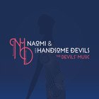 Naomi & Her Handsome Devils - The Devils' Music