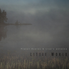Planet Boelex - Little World (With Lisa's Antenna)