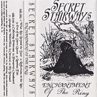 Secret Stairways - Enchantment Of The Ring