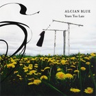 Alcian Blue - Years Too Late (EP)