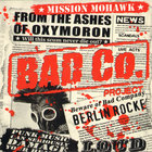 Bad Co. Project - Mission Mohawk