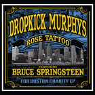 Dropkick Murphys - Rose Tattoo: For Boston Charity (EP)