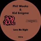 Phil Weeks - Love Me Right (CDS)
