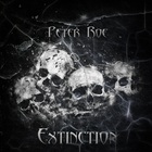 Peter Roe - Extinction (EP)