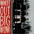 Whiteout - Big WOW