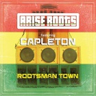 Arise Roots - Rootsman Town (CDS)