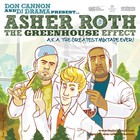 Asher Roth - The Greenhouse Effect Vol. 1