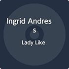 Ingrid Andress - Lady Like