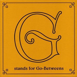 G Stands For Go-Betweens Vol. 2 CD2
