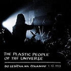 The Plastic People Of The Universe - Do Lesicka Na Cekanou CD1