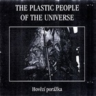 The Plastic People Of The Universe - Hovezi Porazka