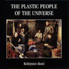 The Plastic People Of The Universe - Kolejnice Duni