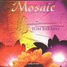 Tom Barabas - Mosaic