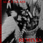 Alice Glass - Remixes (EP)
