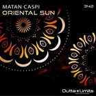 Matan Caspi - Oriental Sun (CDS)