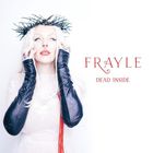 Frayle - Dead Inside (CDS)