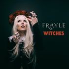 Frayle - Witches (CDS)