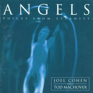 Angels: Voices From Eternity