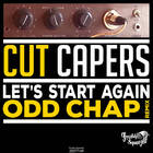 Cut Capers - Let's Start Again (CDS)