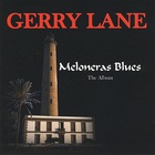 Gerry Lane - Meloneras Blues
