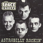 The Space Cadets - Astrobilly Rockin'