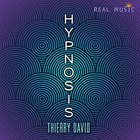 Thierry David - Hypnosis