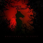 Neurotic Machinery - Nocturnal Misery
