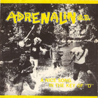 Adrenalin O.D. - A Nice Song In The Key Of "D" (VLS)