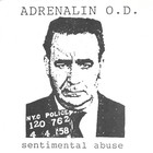 Adrenalin O.D. - Sentimental Abuse (VLS)