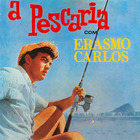 Erasmo Carlos - A Pescaria (Vinyl)