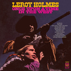 Leroy Holmes - Once Upon A Time In The West (Vinyl)