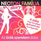 Neoton Familia - Az Örök Szerelem Dalai
