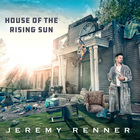 Jeremy Renner - House Of The Rising Sun (CDS)